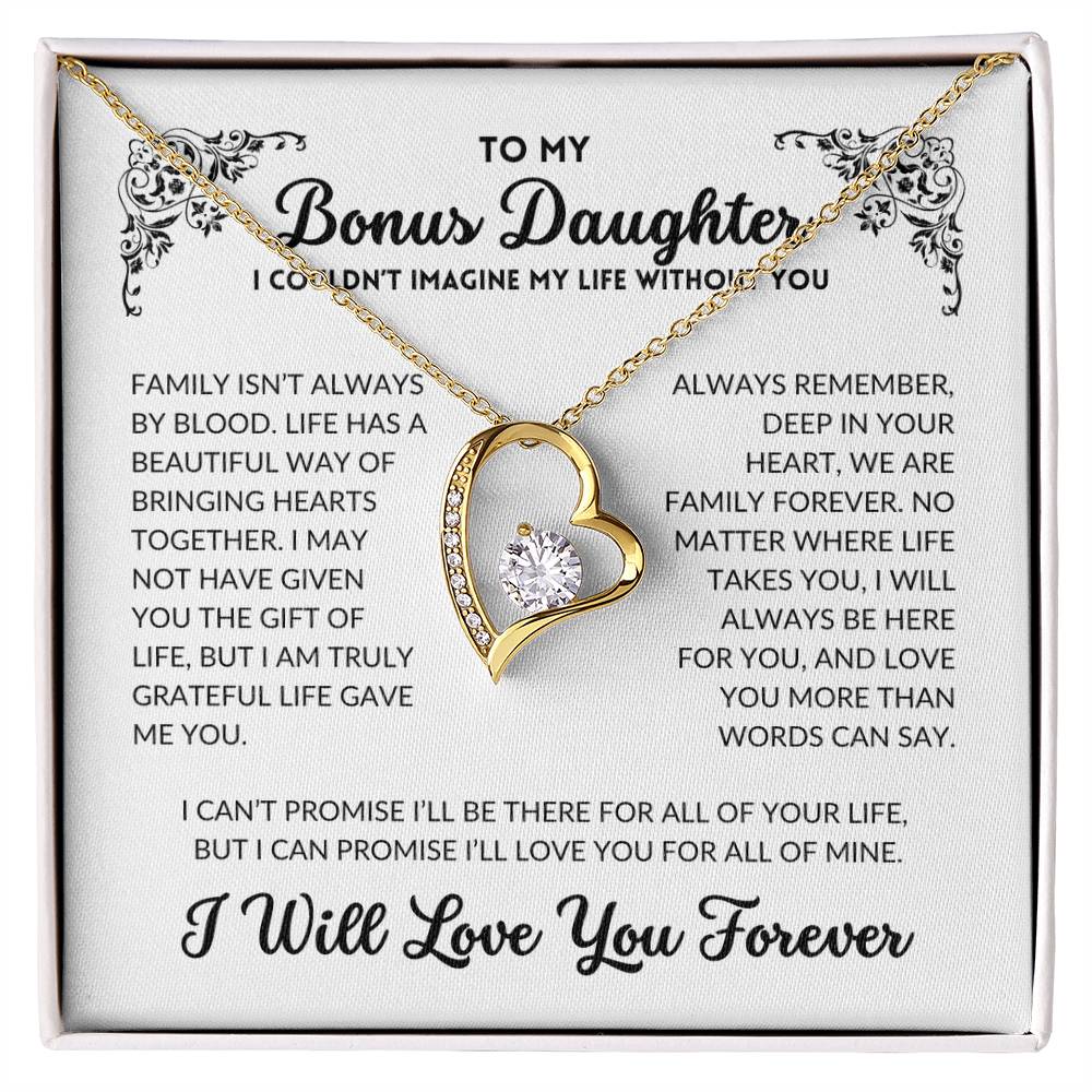 To My Bonus Daughter - I Will Always Love You - BD04