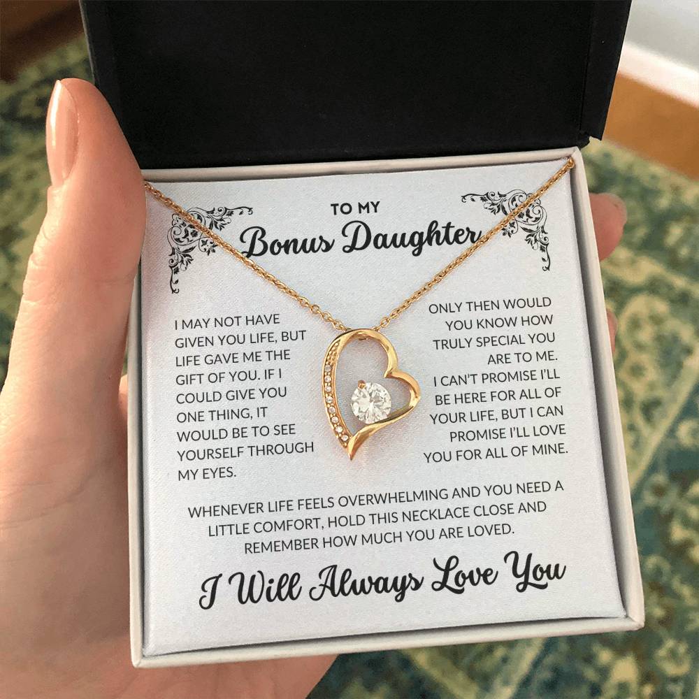 To My Bonus Daughter - I Will Always Love You - BD01
