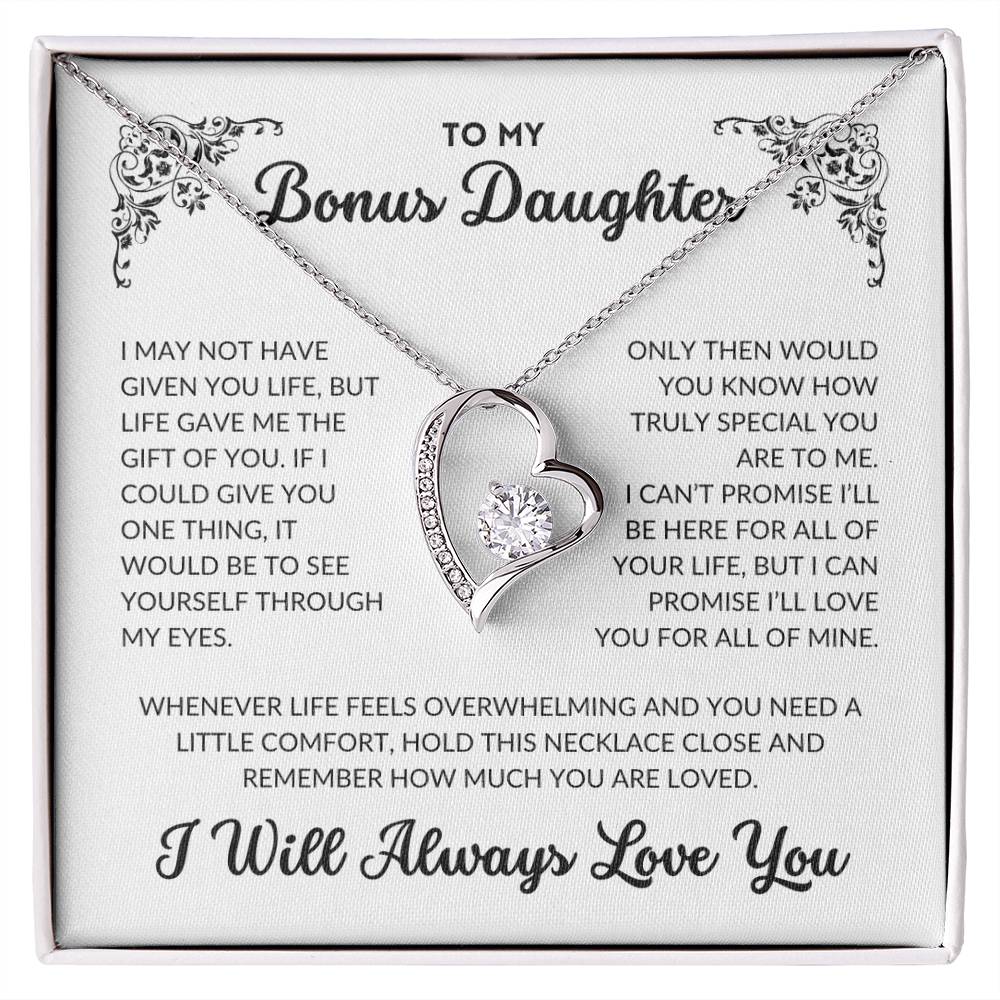 To My Bonus Daughter - I Will Always Love You - BD01