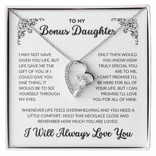 To My Bonus Daughter - I Will Always Love You - BD01