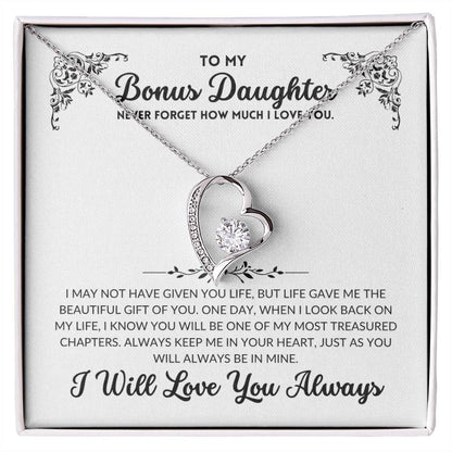 To My Bonus Daughter - I Will Always Love You - BD03