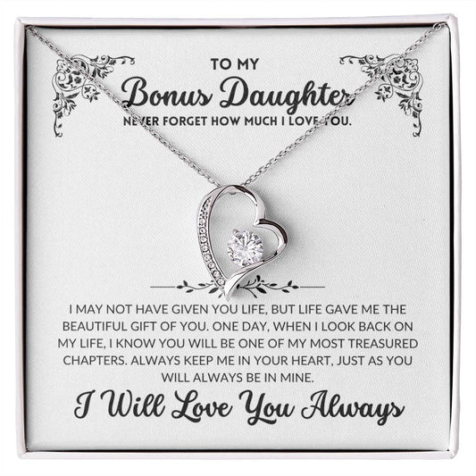 To My Bonus Daughter - I Will Always Love You - BD03