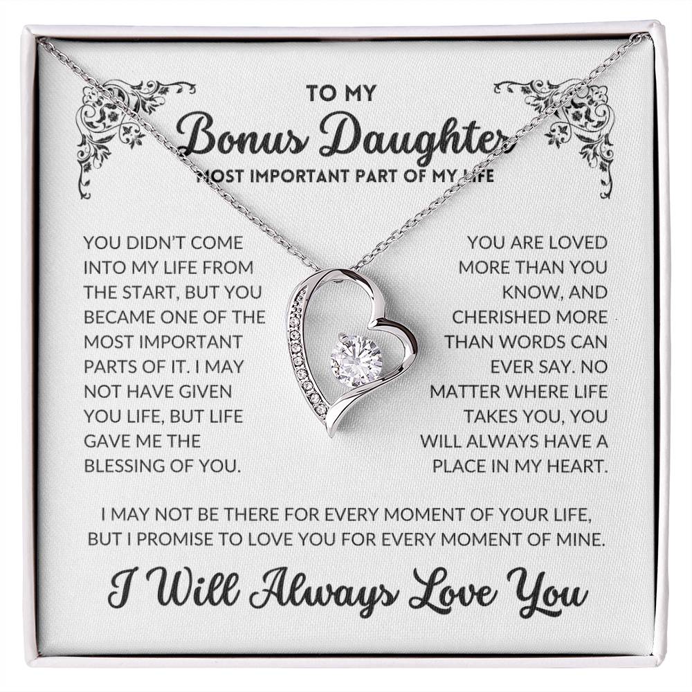 To My Bonus Daughter - I Will Always Love You - BD02