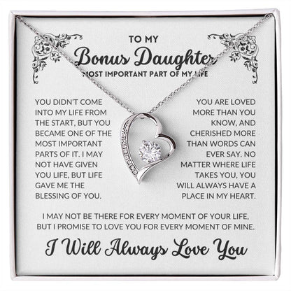 To My Bonus Daughter - I Will Always Love You - BD02
