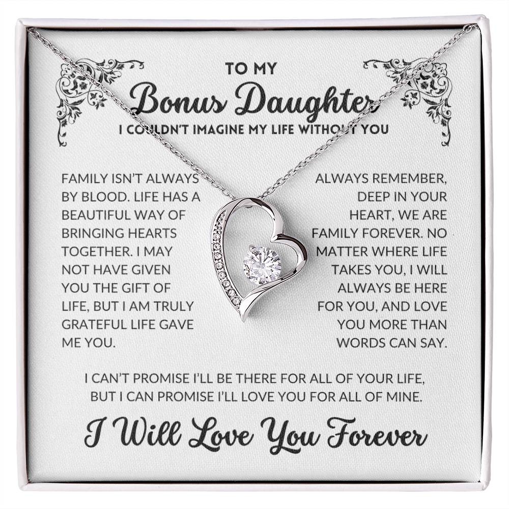 To My Bonus Daughter - I Will Always Love You - BD04