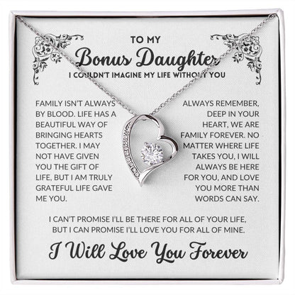 To My Bonus Daughter - I Will Always Love You - BD04