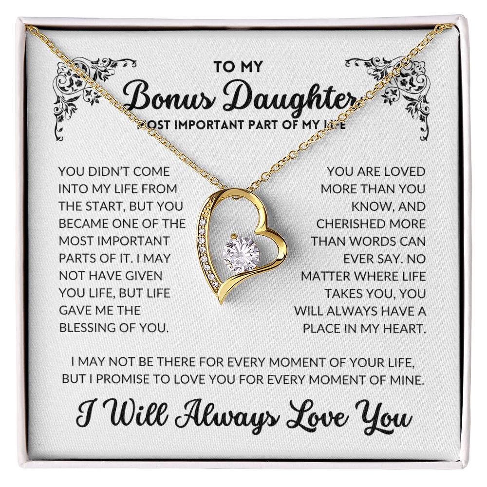 To My Bonus Daughter - I Will Always Love You - BD02