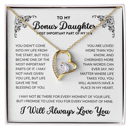 To My Bonus Daughter - I Will Always Love You - BD02