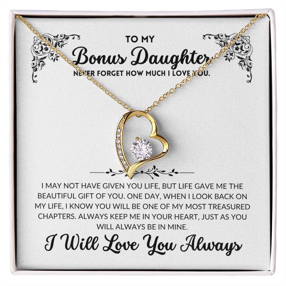 To My Bonus Daughter - I Will Always Love You - BD03