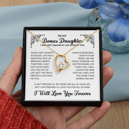 To My Bonus Daughter - I Will Always Love You - BD04