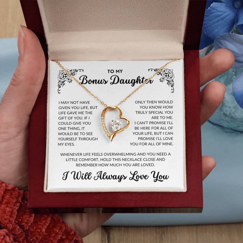 To My Bonus Daughter - I Will Always Love You - BD01