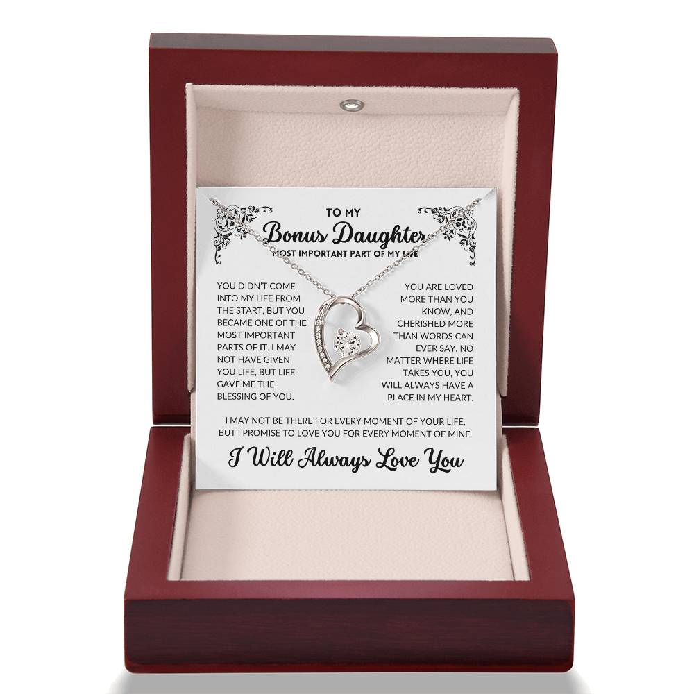 To My Bonus Daughter - I Will Always Love You - BD02