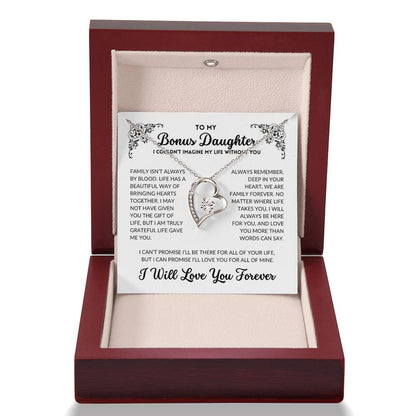 To My Bonus Daughter - I Will Always Love You - BD04