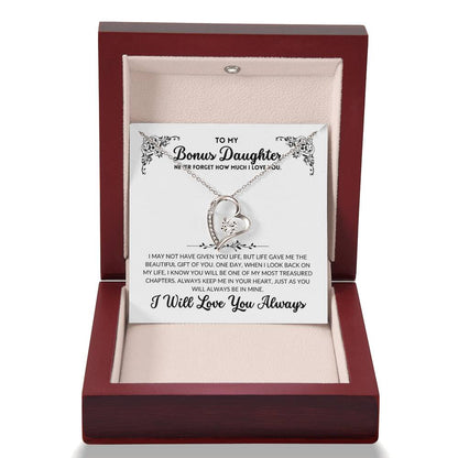 To My Bonus Daughter - I Will Always Love You - BD03