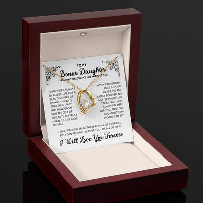 To My Bonus Daughter - I Will Always Love You - BD04
