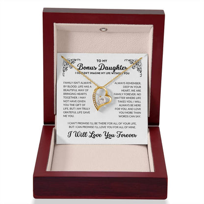 To My Bonus Daughter - I Will Always Love You - BD04