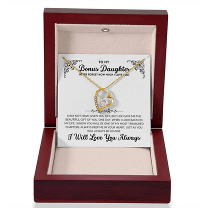 To My Bonus Daughter - I Will Always Love You - BD03