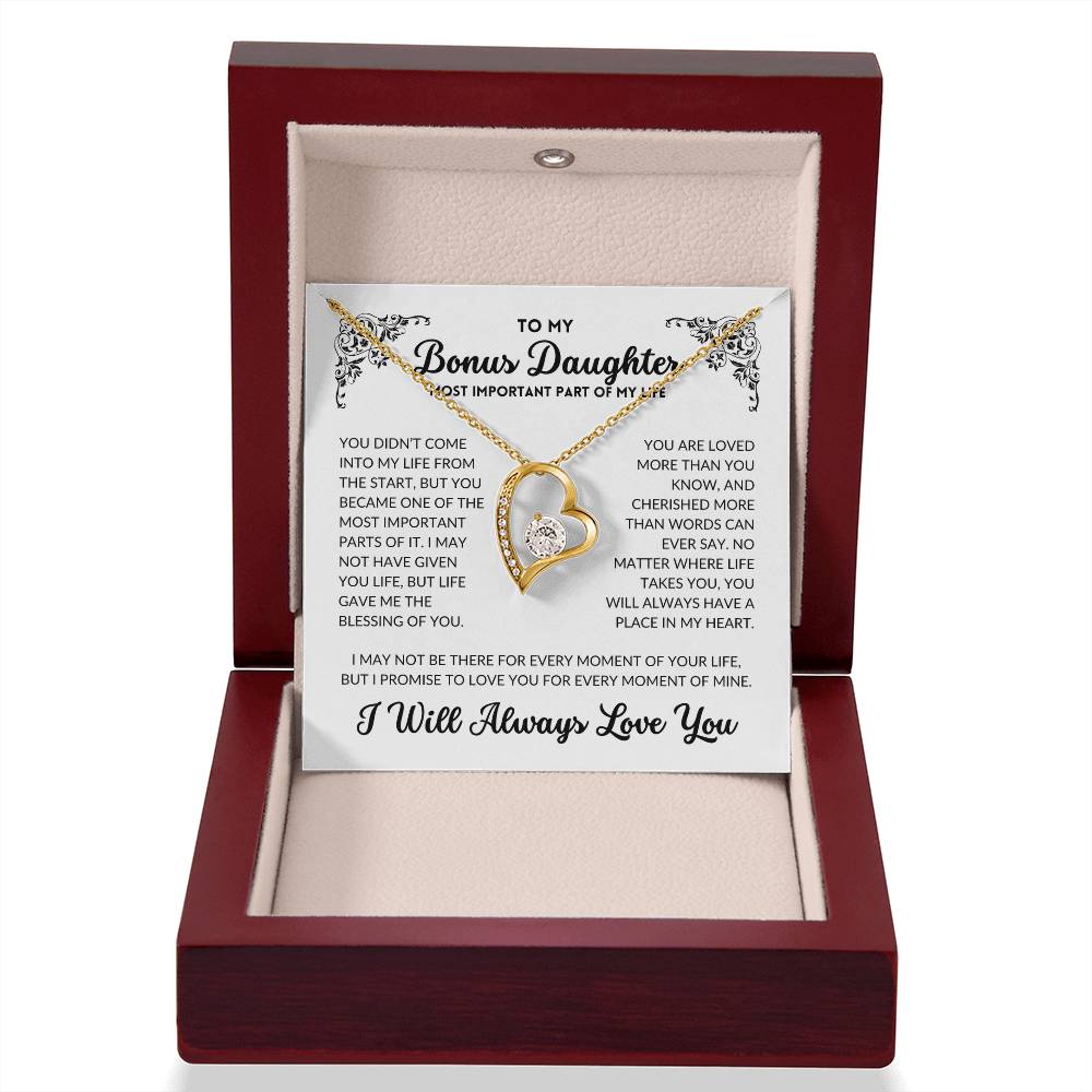To My Bonus Daughter - I Will Always Love You - BD02