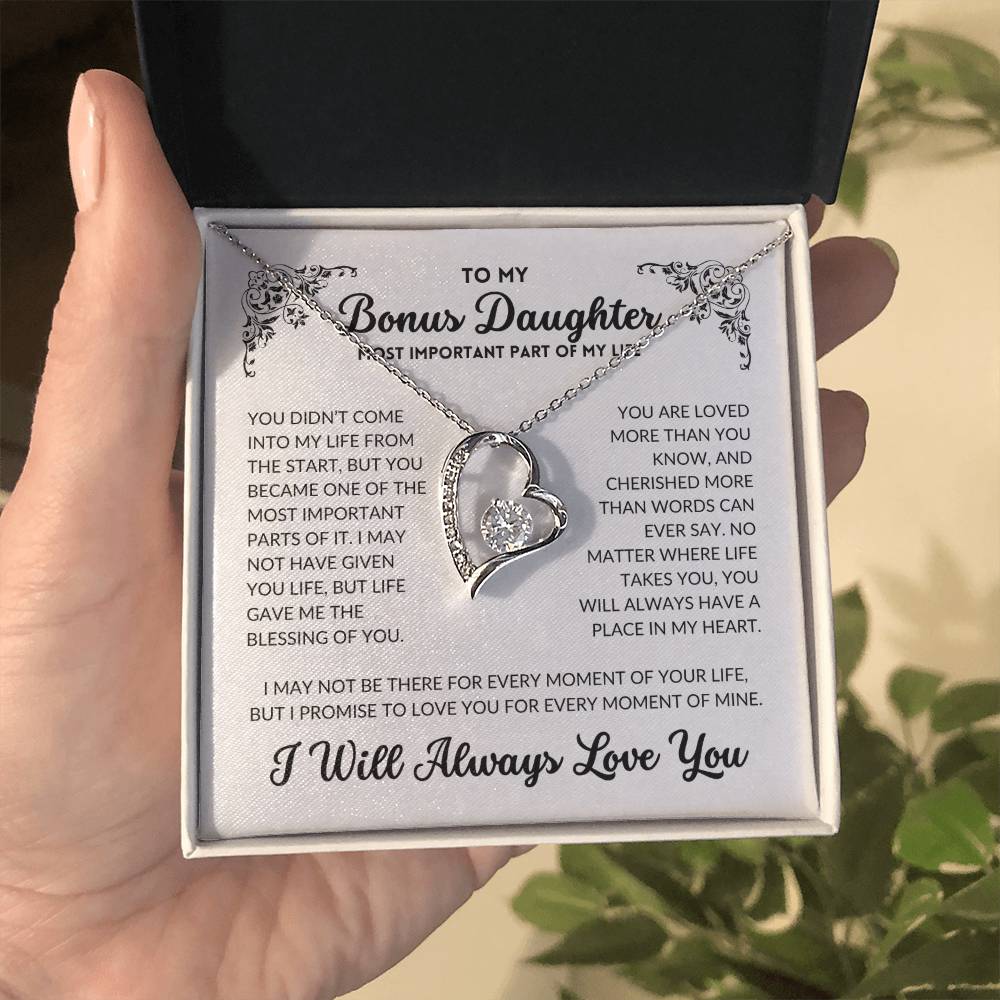 To My Bonus Daughter - I Will Always Love You - BD02