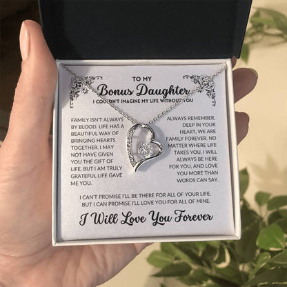 To My Bonus Daughter - I Will Always Love You - BD04