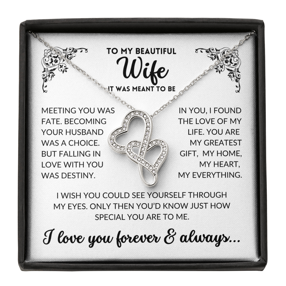 To My Wife - It Was Meant To Be (Heart-to-Heart Necklace)