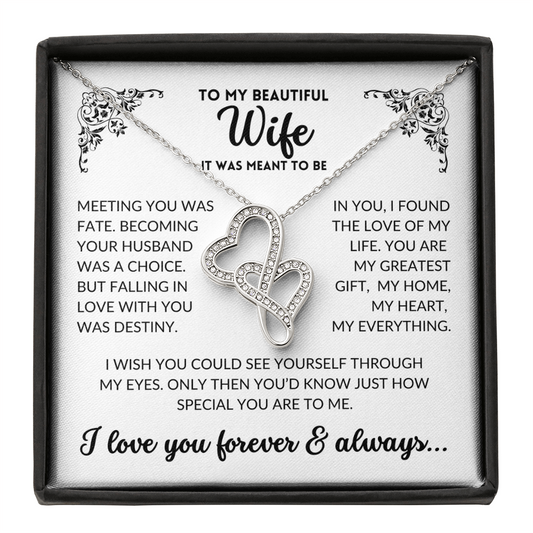 To My Wife - It Was Meant To Be (Heart-to-Heart Necklace)