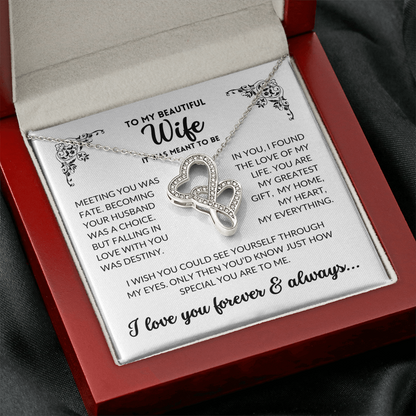 To My Wife - It Was Meant To Be (Heart-to-Heart Necklace)