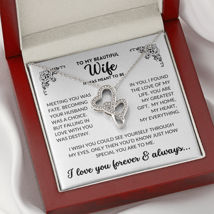 To My Wife - It Was Meant To Be (Heart-to-Heart Necklace)