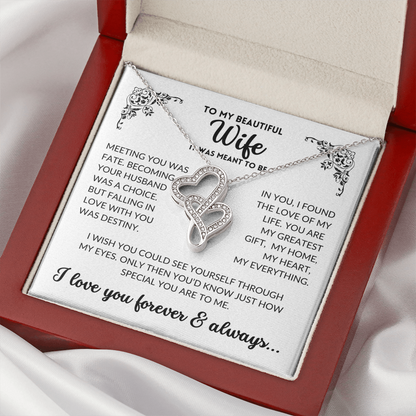 To My Wife - It Was Meant To Be (Heart-to-Heart Necklace)