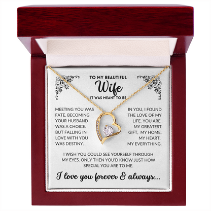To My Wife - It Was Meant To Be (Forever Love Necklace)