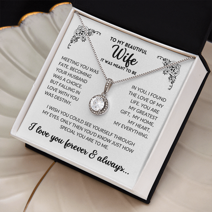 To My Wife - It Was Meant To Be (Eternal Hope Necklace)