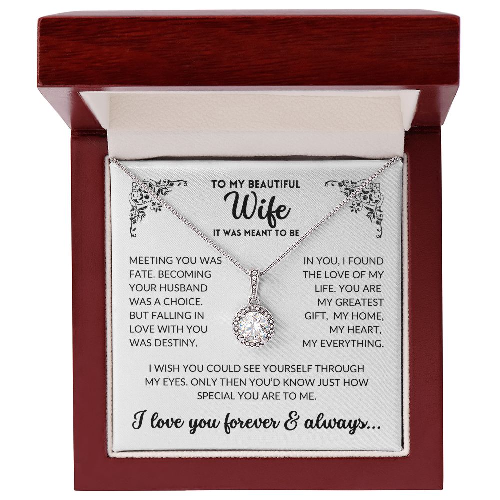 To My Wife - It Was Meant To Be (Eternal Hope Necklace)