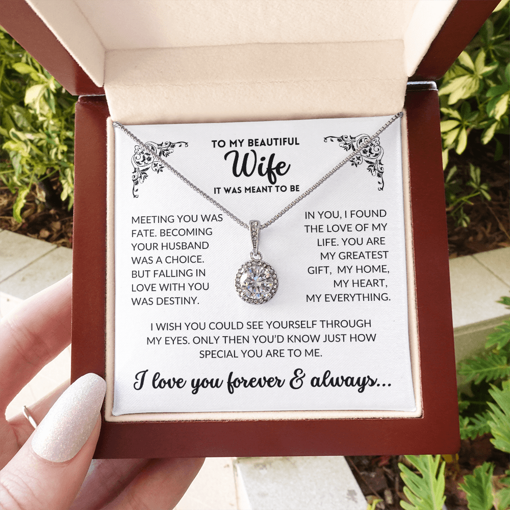 To My Wife - It Was Meant To Be (Eternal Hope Necklace)