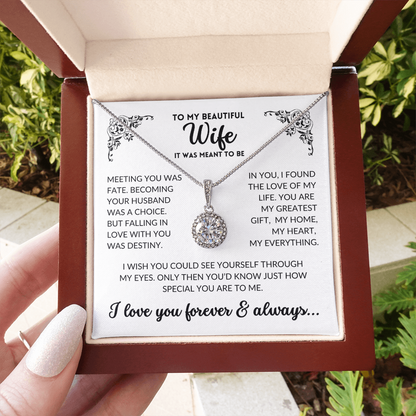 To My Wife - It Was Meant To Be (Eternal Hope Necklace)