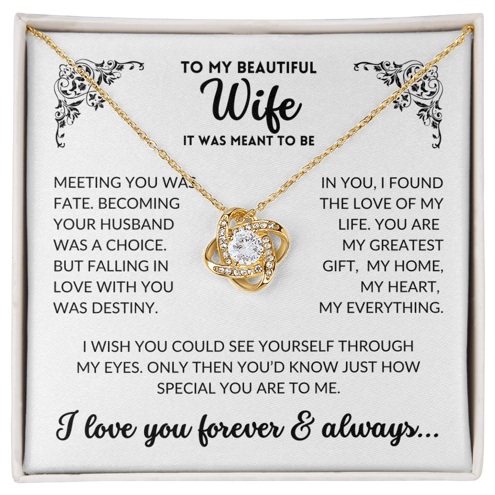 To My Wife - It Was Meant To Be (Love Knot Necklace)
