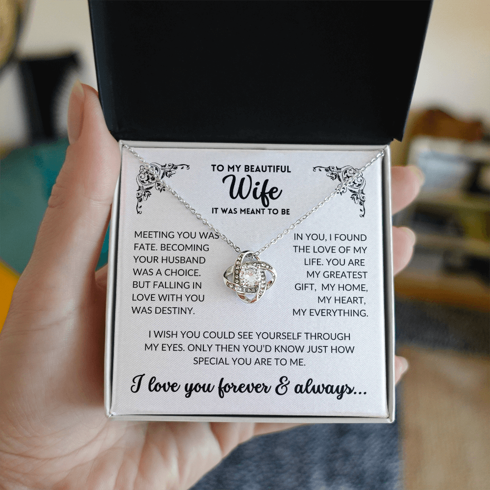 To My Wife - It Was Meant To Be (Love Knot Necklace)