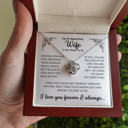 To My Wife - It Was Meant To Be (Love Knot Necklace)