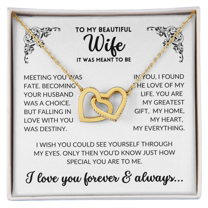 To My Wife - It Was Meant To Be (Interlocking Hearts Necklace)