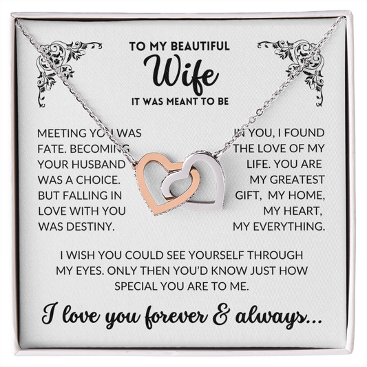 To My Wife - It Was Meant To Be (Interlocking Hearts Necklace)