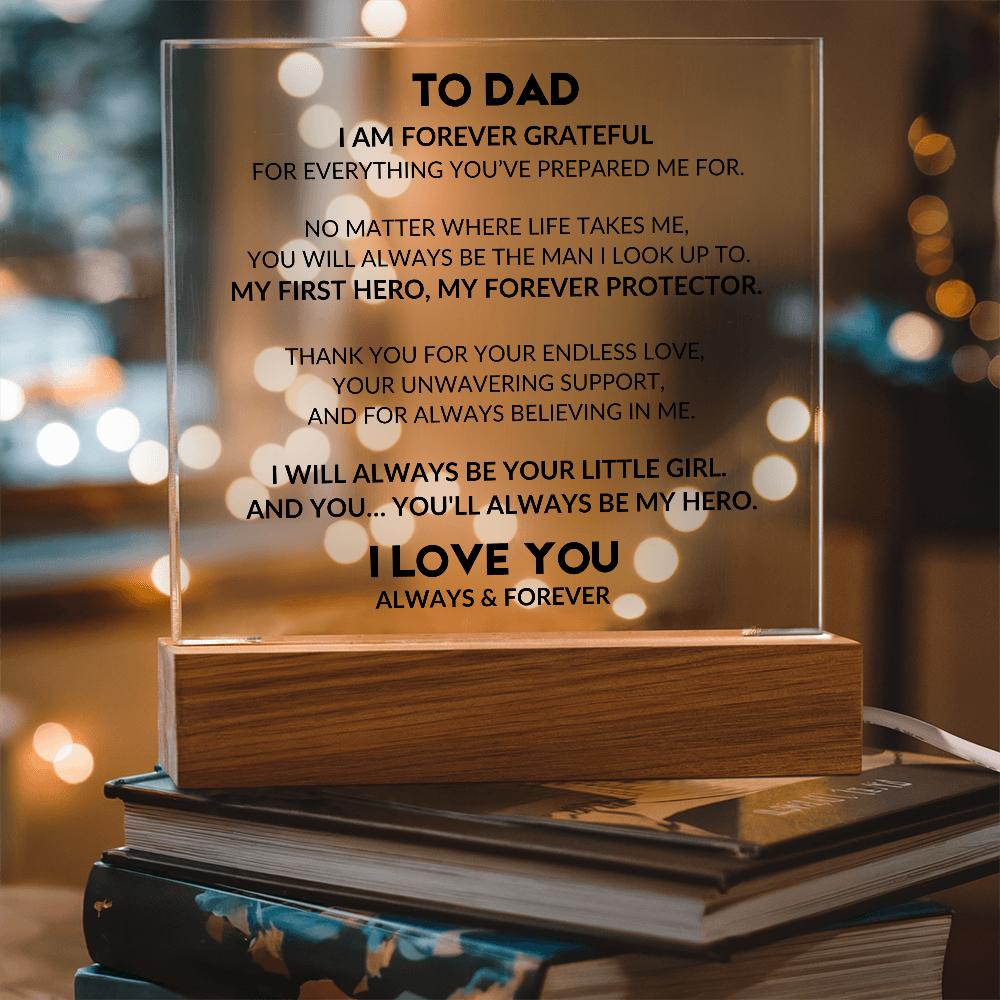 Acrylic Plaque With LED - To My Dad, From Daughter