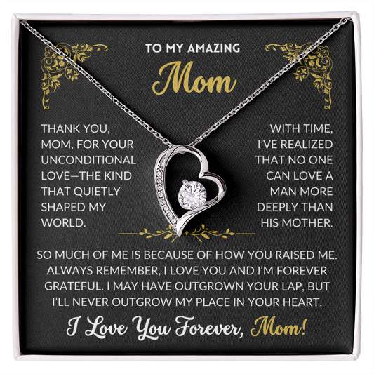 I Love You Forever - To My Mom, From Son (Black Background)