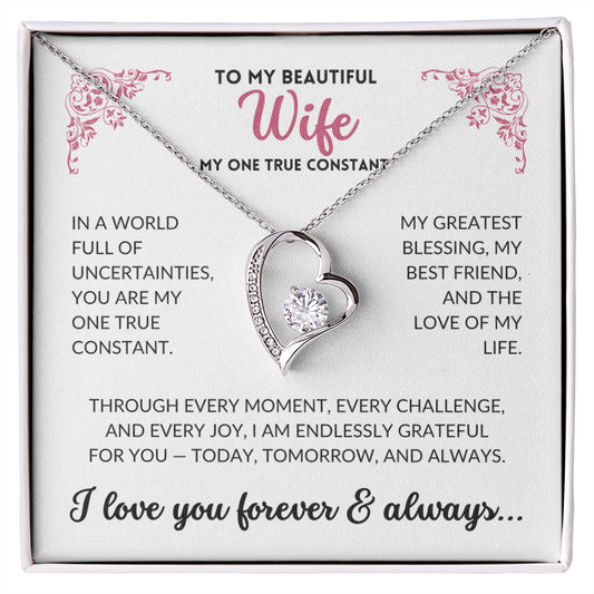 To My Beautiful Wife - My One True Constant