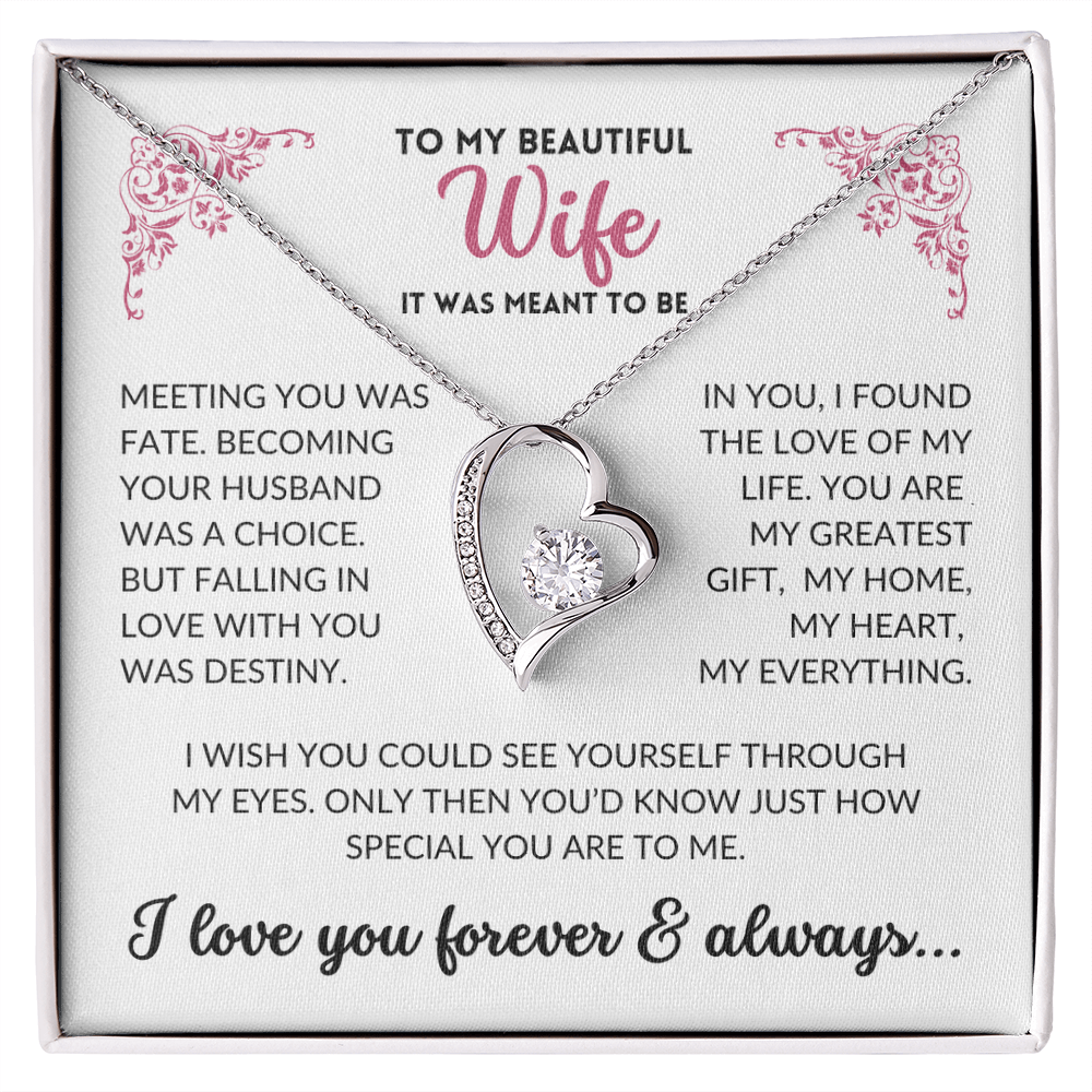 To My Beautiful Wife - It Was Meant To Be