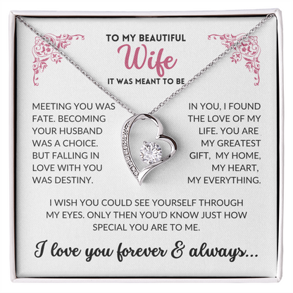 To My Beautiful Wife - It Was Meant To Be