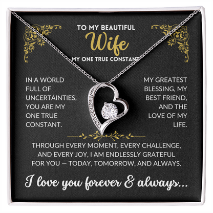 To My Beautiful Wife - My One True Constant (Black Background)