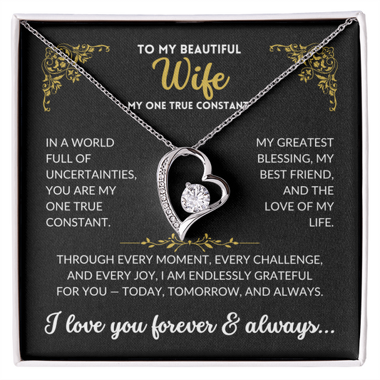 To My Beautiful Wife - My One True Constant (Black Background)