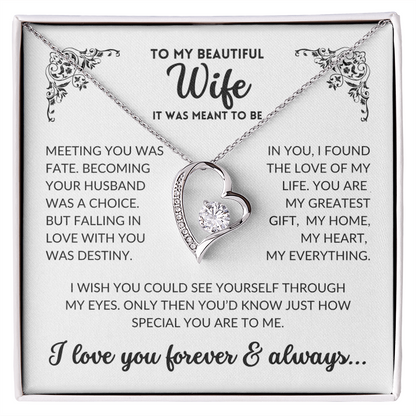 To My Wife - It Was Meant To Be (Forever Love Necklace)