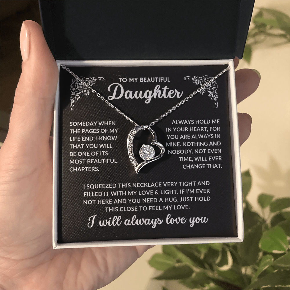 To My Daughter, I Will Always Love You - Q002