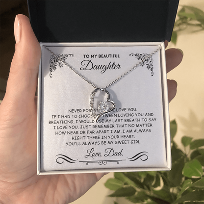 To My Daughter, I Will Always Love You - Q004