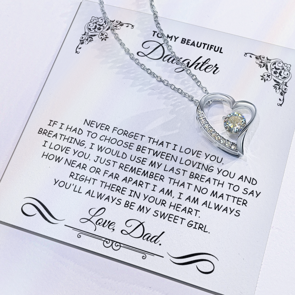 To My Daughter, I Will Always Love You - Q004